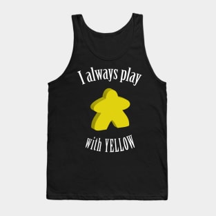 I Always Play with Yellow Meeple Board Game Design Tank Top
